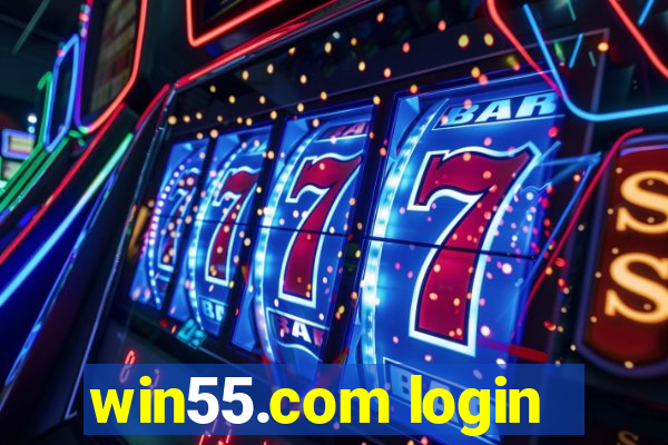 win55.com login